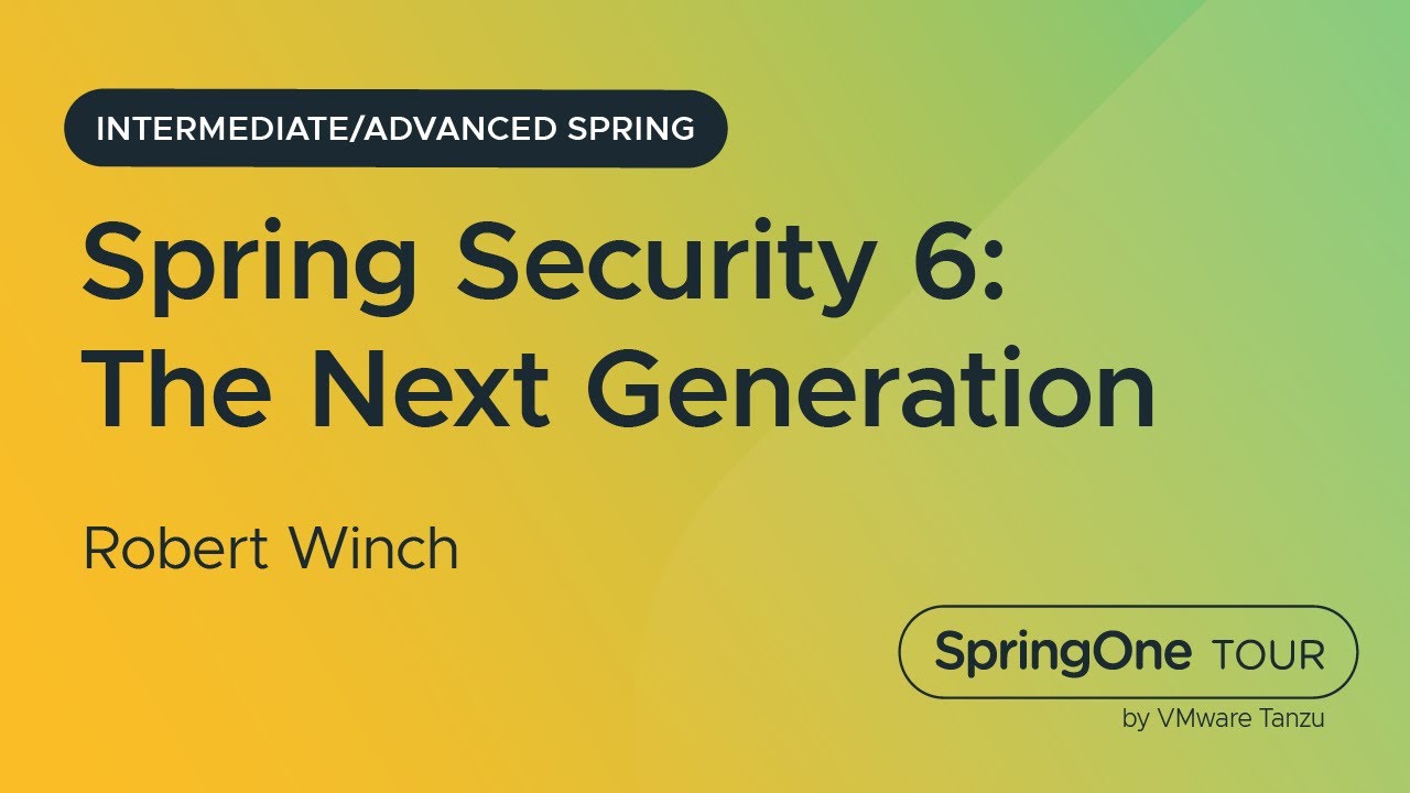 Spring Security 6: The Next Generation - YouTube