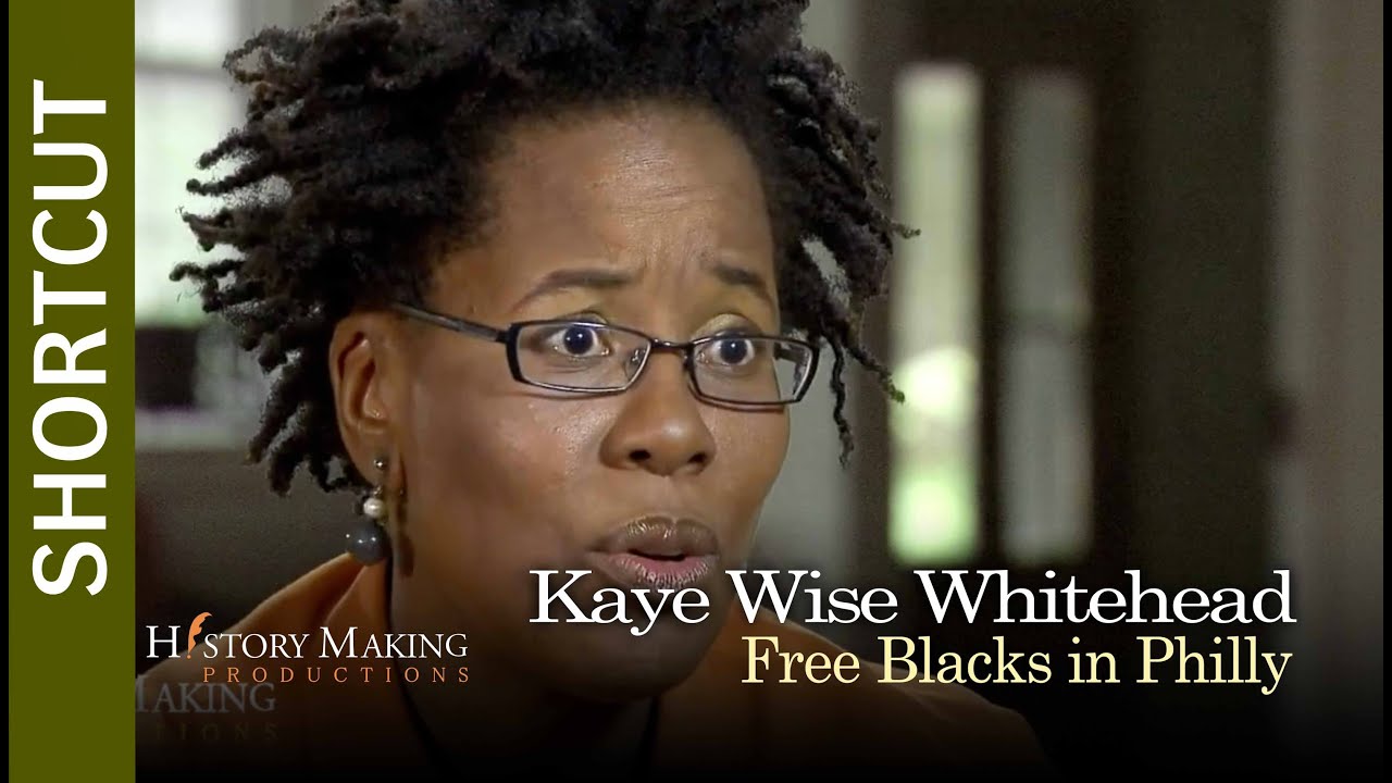 Kaye Whitehead on Free Blacks in Philadelphia - YouTube