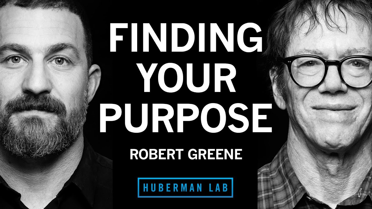 Robert Greene: A Process for Finding &amp; Achieving Your Unique Purpose - YouTube