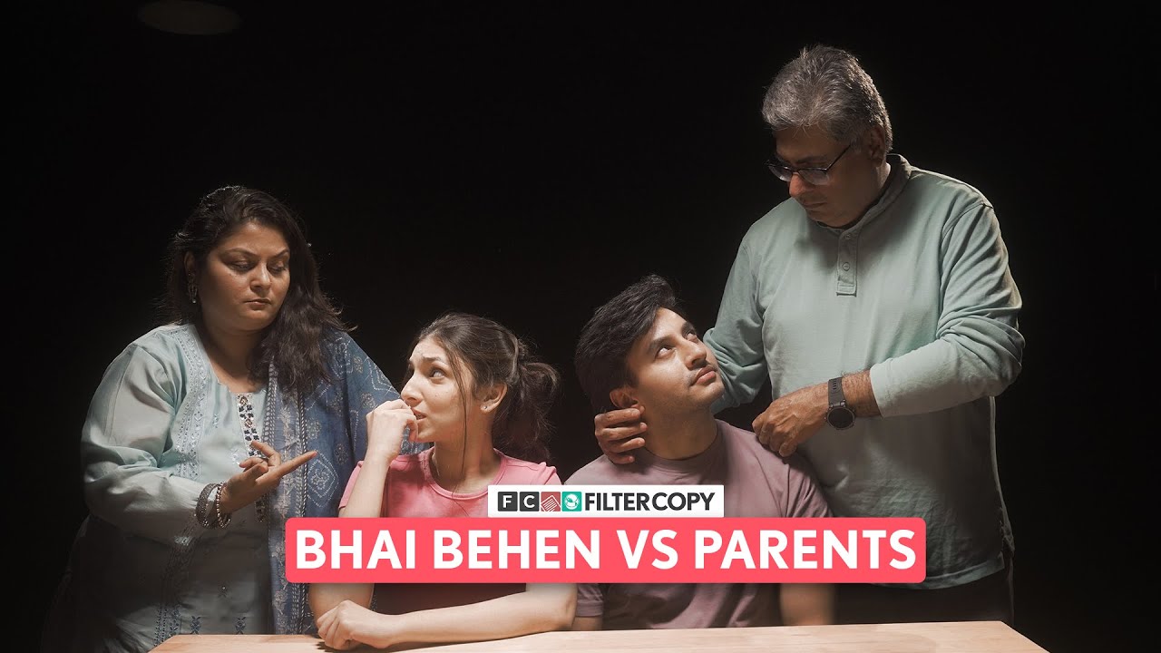 FilterCopy | Bhai Behen VS Parents | Ft. Aditya Pandey, Afrah Sayed - YouTube