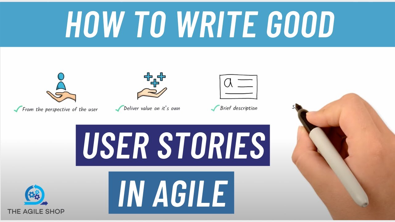 How to write good User Stories in Agile - YouTube