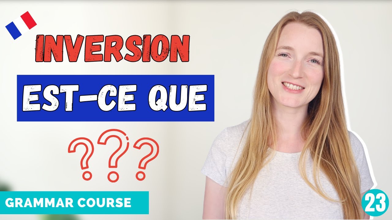 How To Ask a Yes-No Question In French // French Grammar Course // Lesson 23 🇫🇷 - YouTube