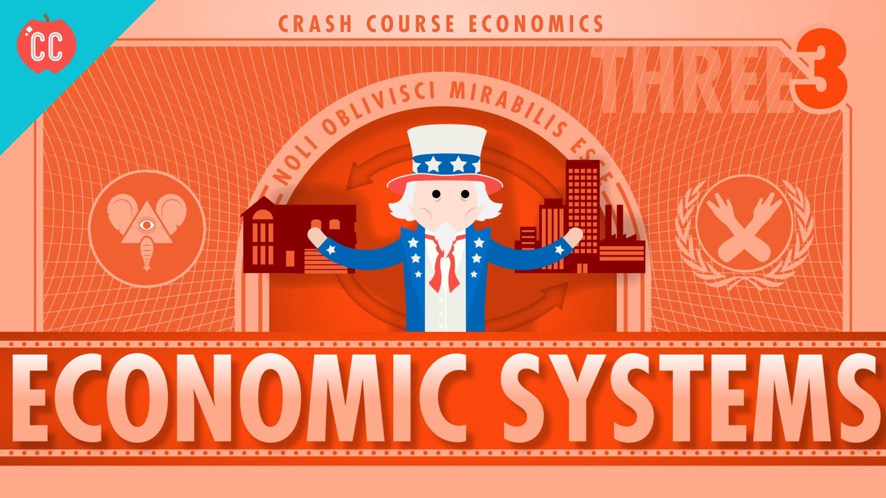 Economic Systems and Macroeconomics: Crash Course Economics #3 - YouTube