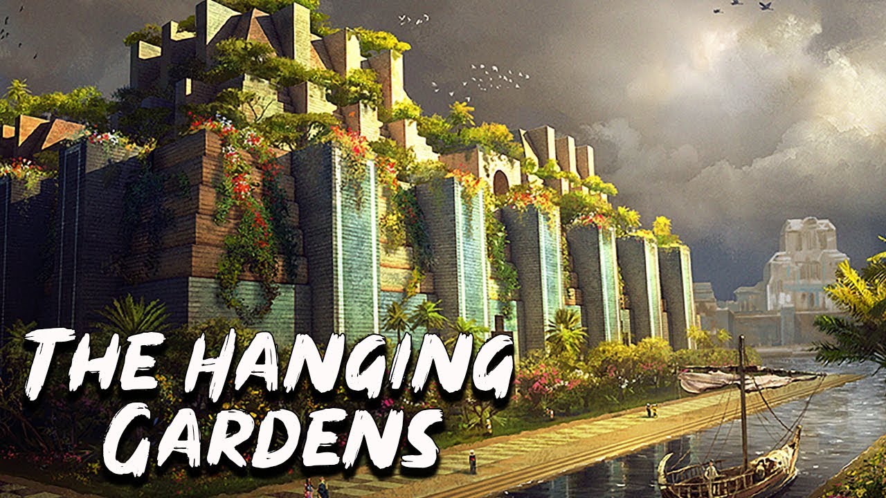 Hanging Gardens of Babylon - The Seven Wonders of the Ancient World  - See U in History - YouTube