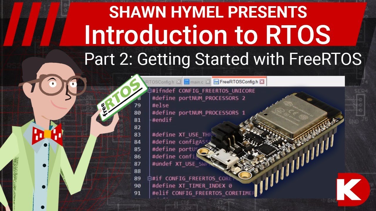 Introduction to RTOS Part 2 - Getting Started with FreeRTOS | Digi-Key Electronics - YouTube