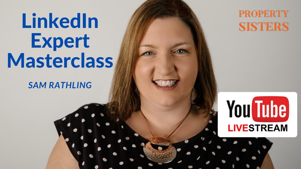 LinkedIn Expert Masterclass Sam Rathling. Developing £1 BILLION in sales for clients! - YouTube
