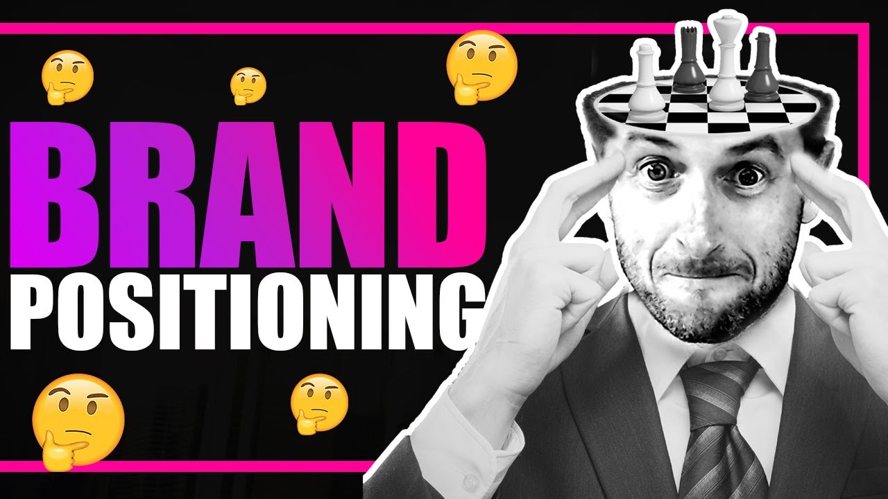 What Is Brand Positioning? [With Examples] - YouTube