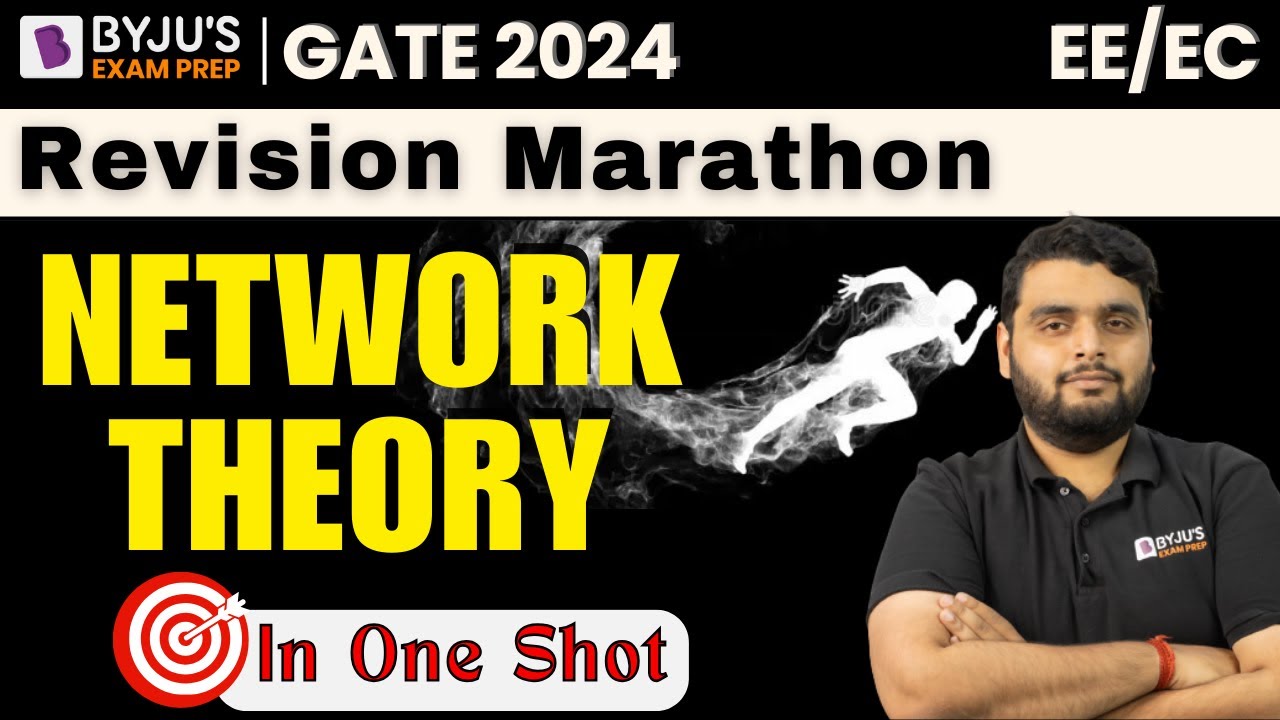 GATE 2024 | Revision Marathon Class🏃‍♂️| Network Theory in One Shot | BYJU&#39;S GATE - YouTube