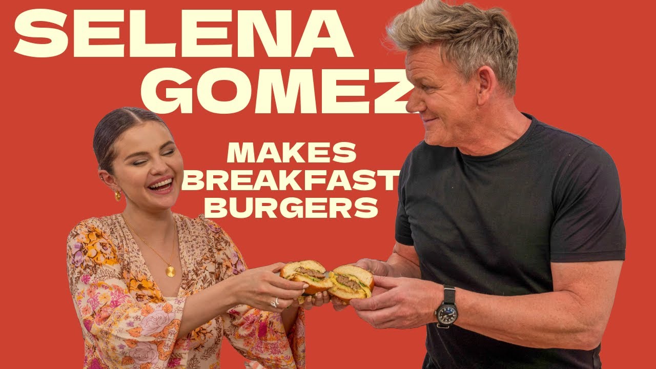 Selena Gomez Makes A Breakfast Burger with Gordon Ramsay - YouTube