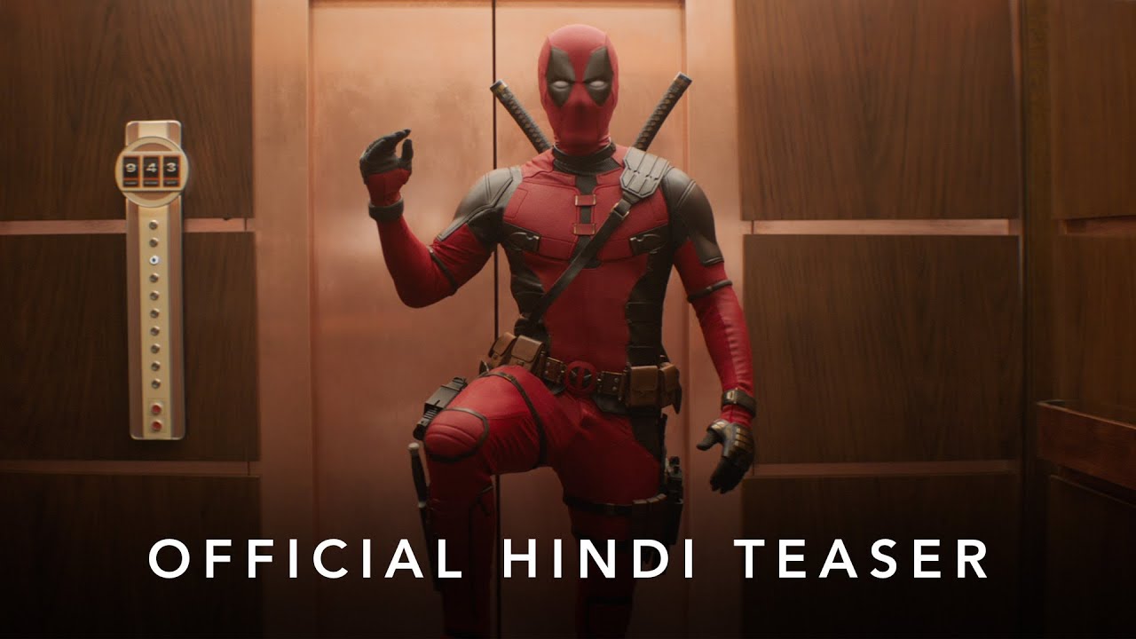 Deadpool &amp; Wolverine | Official Hindi Teaser | In Cinemas July 26 - YouTube