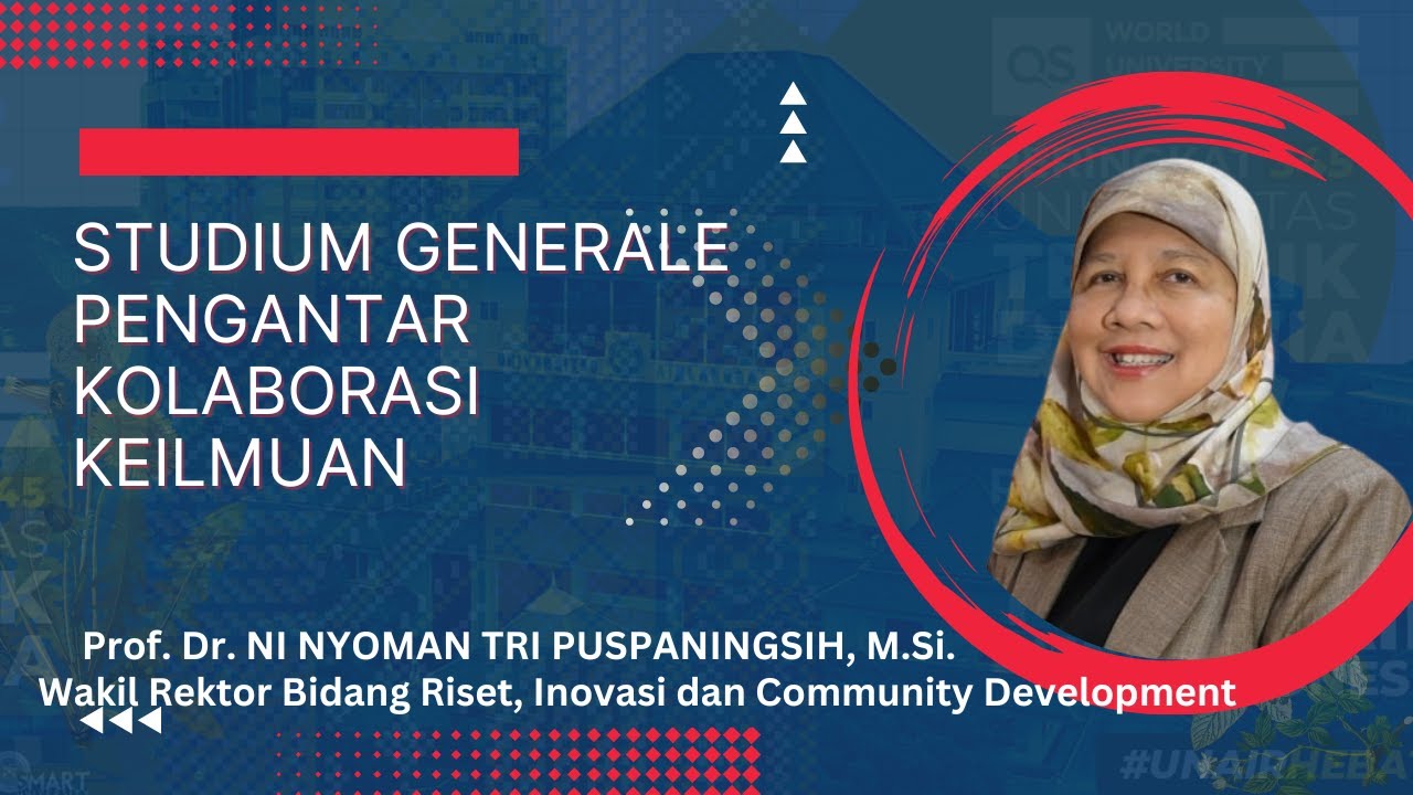 Studium Generale Pengantar Kolaborasi Keilmuan - Prof. Dr. Ni Nyoman Tri Puspaningsih, M.Si - Part I - YouTube