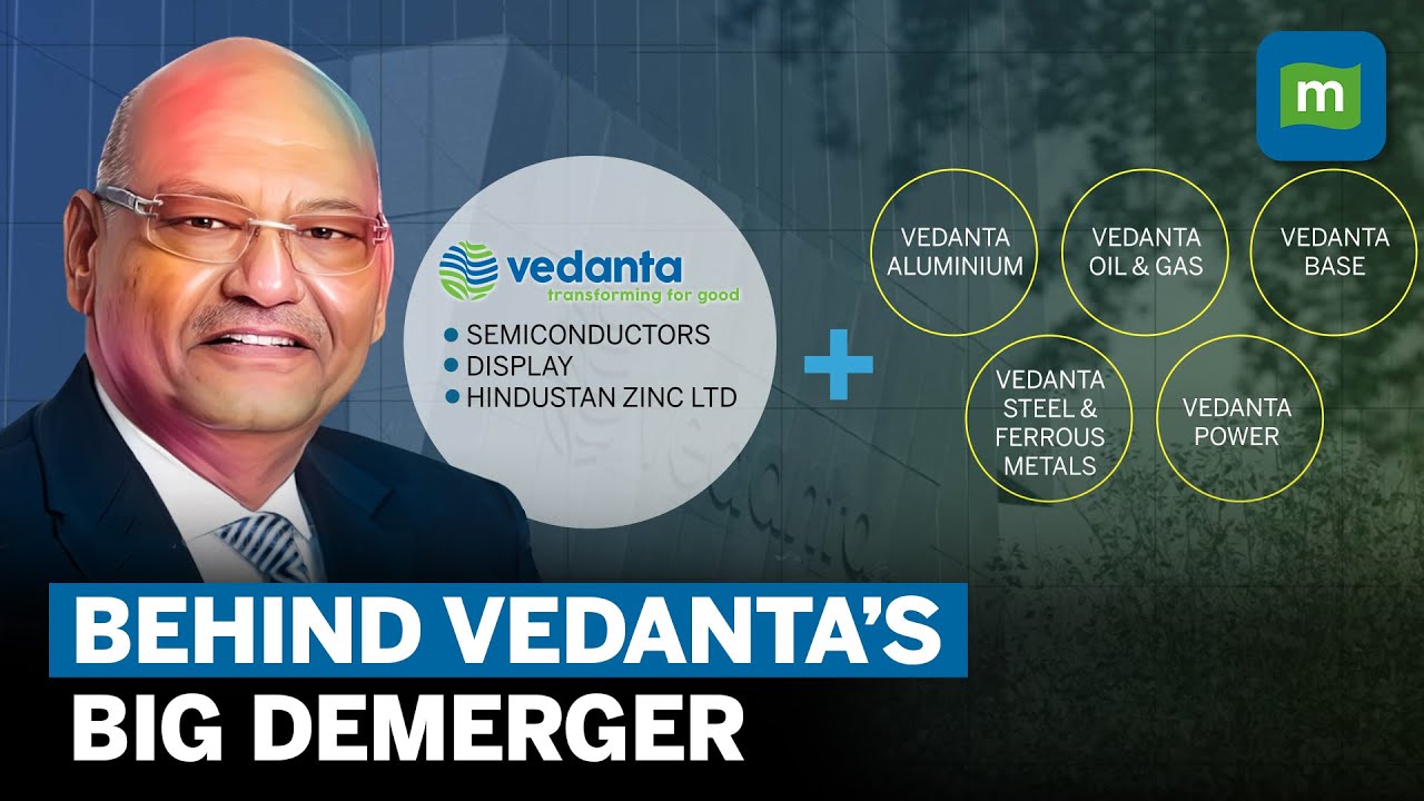 Vedanta Demerger Decoded: Will Restructuring Help Vedanta Tide Over Debt Challenges? - YouTube