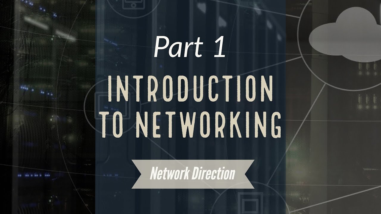 Introduction to Networking | Network Fundamentals Part 1 - YouTube