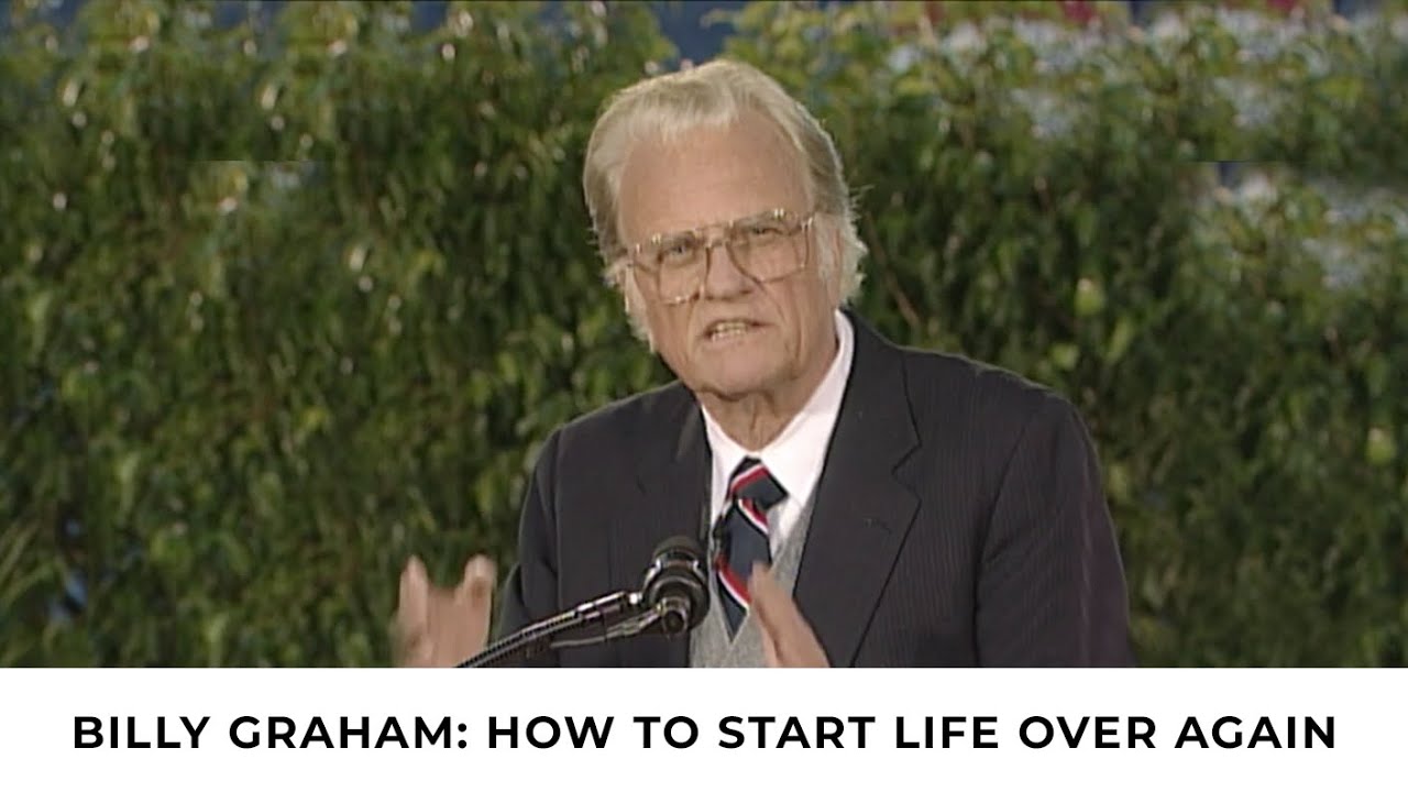 Starting Life Over Again  | Billy Graham Classic - YouTube