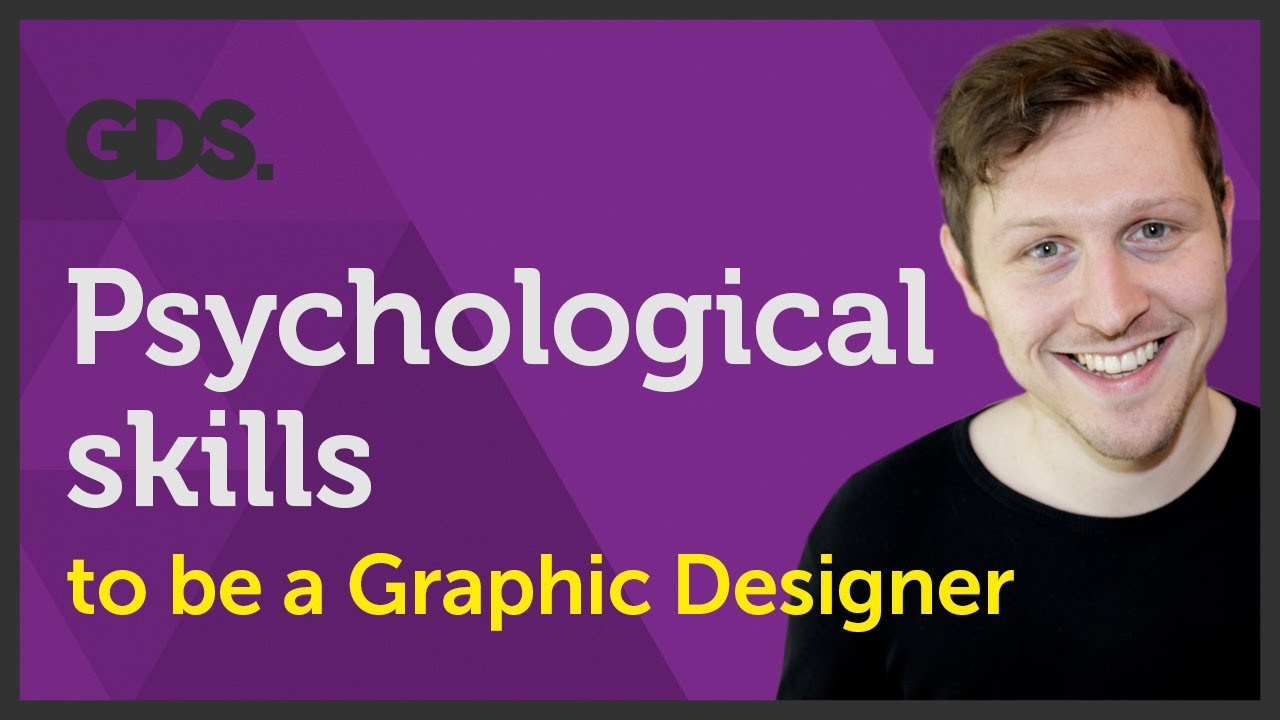 Psychological skills to be a Graphic designer? Ep20/45 [Beginners Guide to Graphic Design] - YouTube