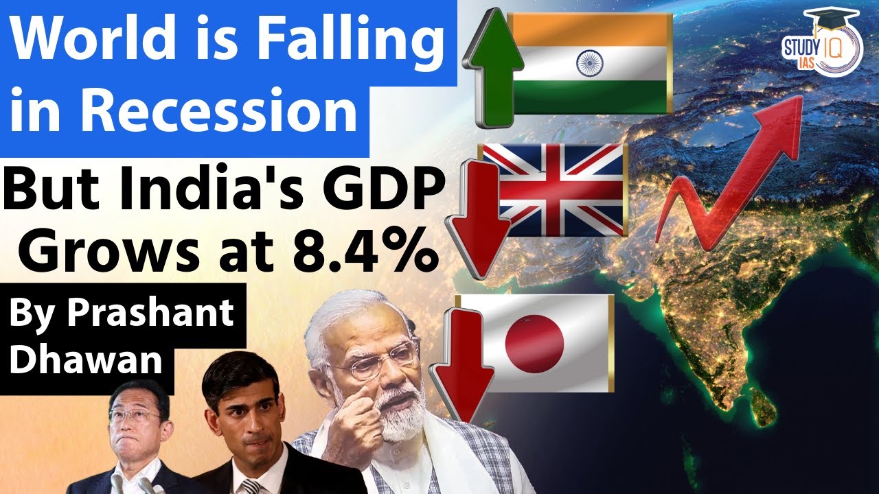World is Falling in Recession but India&#39;s GDP Grows at 8.4% | Prashant Dhawan | StudyIQ IAS - YouTube