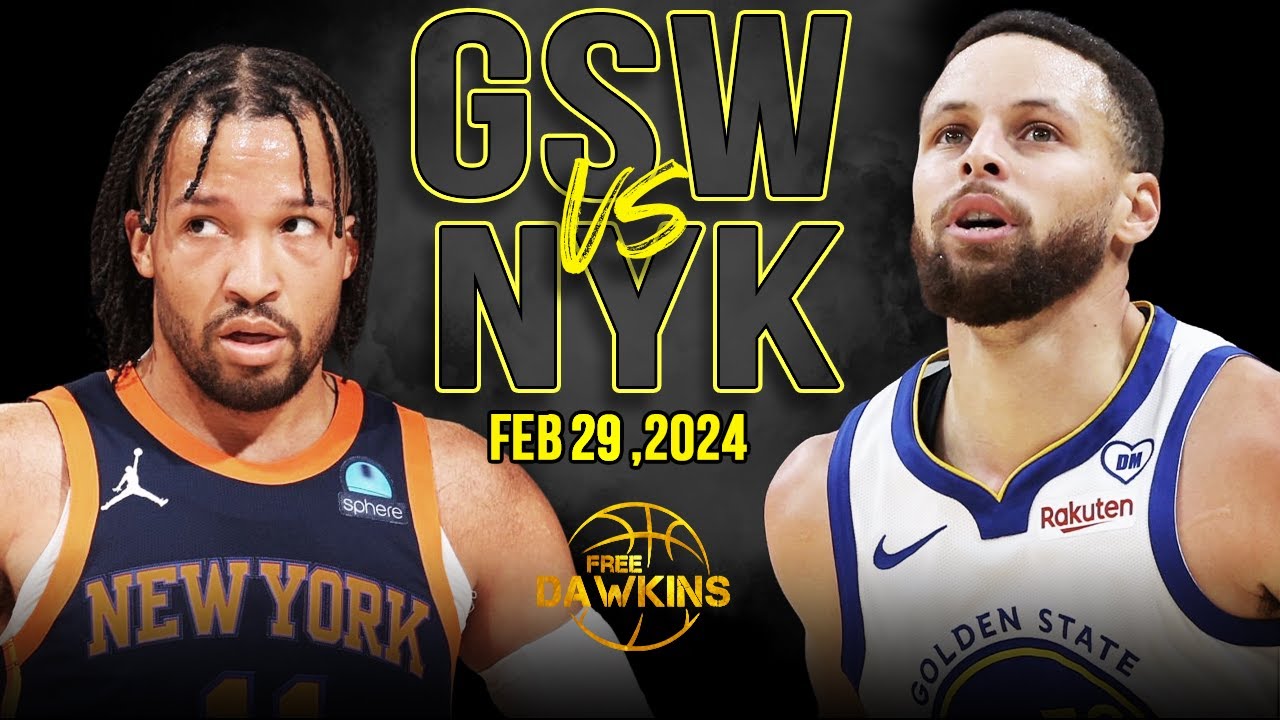 Golden State Warriors vs New York Knicks Full Game Highlights | February 29, 2024 | FreeDawkins - YouTube