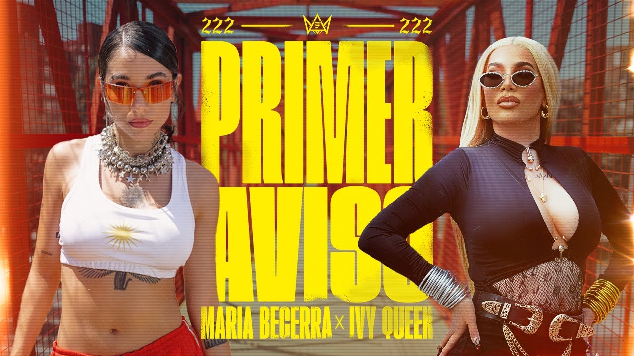 Maria Becerra, Ivy Queen - PRIMER AVISO (Official Video) - YouTube