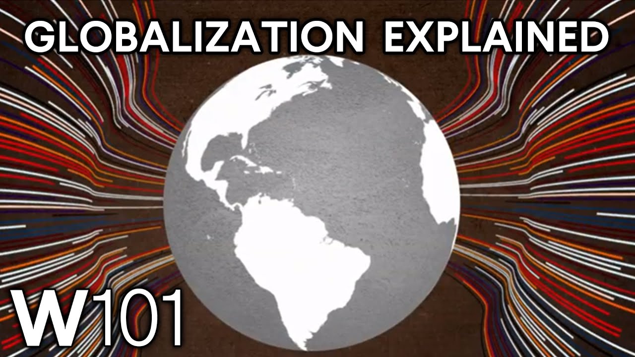 What Is Globalization? Understand Our Interconnected World | World101 CFR - YouTube